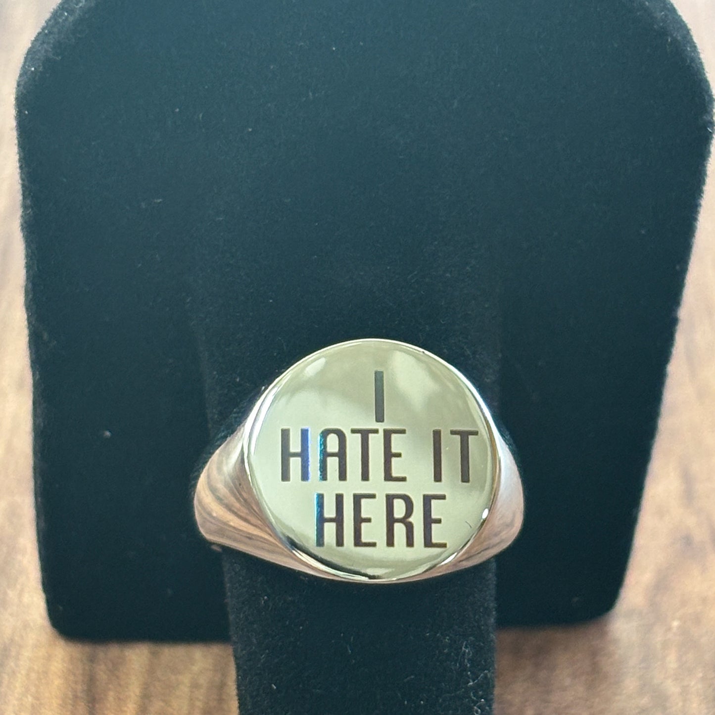 I HATE IT HERE rings