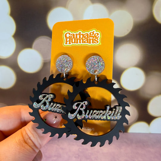 Buzzkill earrings
