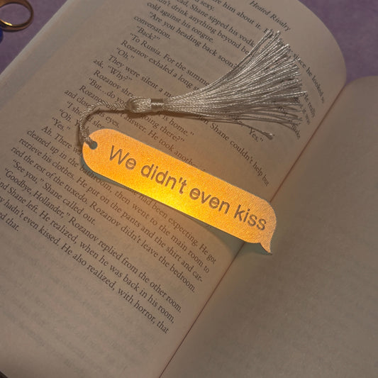 We didn’t even kiss iridescent bookmark