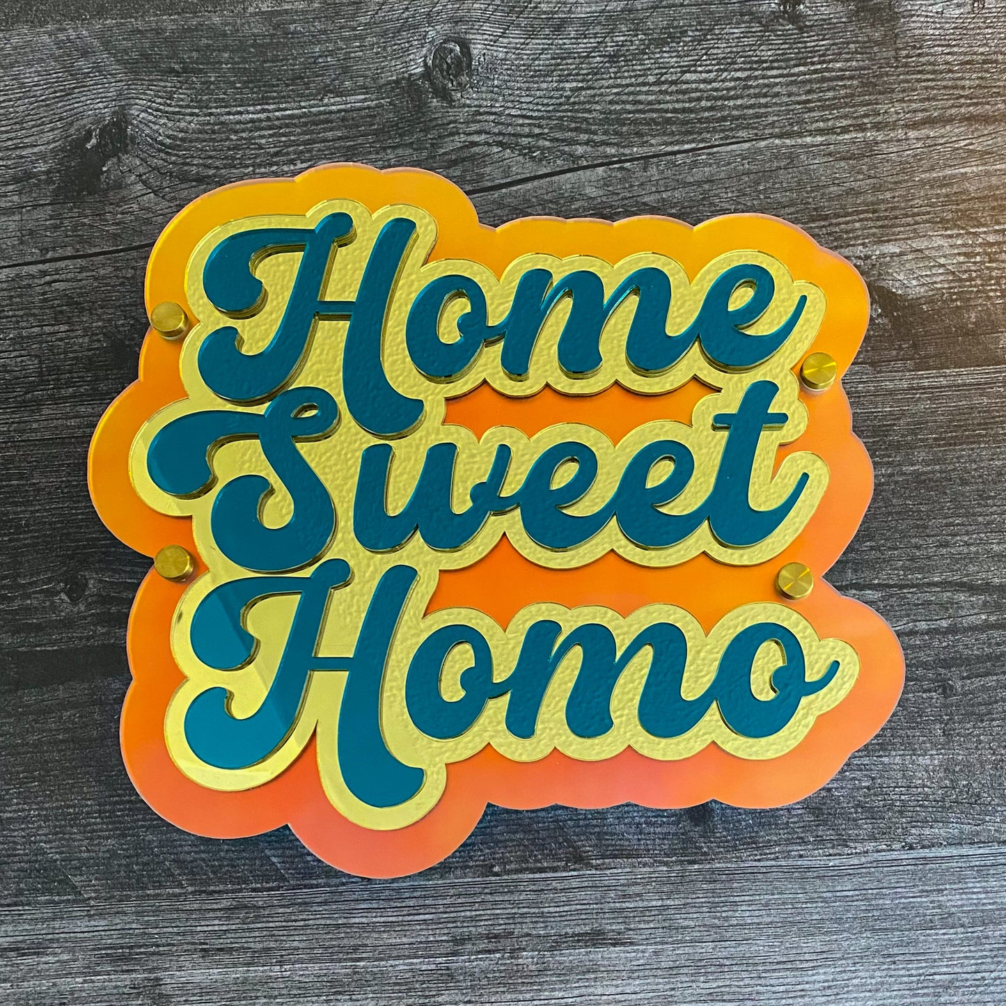 Home Sweet Homo acrylic wall sign